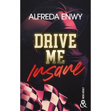 Drive me insane : NR