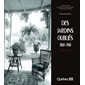 DES JARDINS OUBLIES