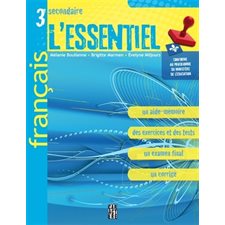 ESSENTIEL 3e SECONDAIRE - FRANCAIS