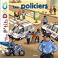 Les policiers : Mes p'tits docs : 3-6 ans