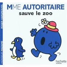 Mme Autoritaire sauve le zoo : Monsieur Madame : AVC