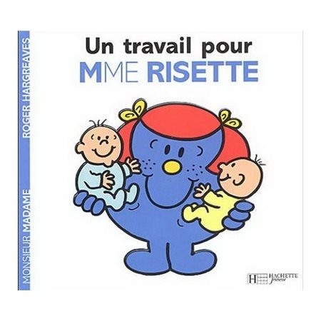 Un travail pour Mme Risette : Monsieur Madame : AVC