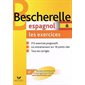 Bescherelle : Espagnol : Les exercices : 215 exercices progressifs; un entraînement sur 18 points clés; tous les corrigés