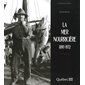 MER NOURRICIERE 1890-1972 (LA)