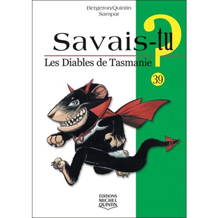 Savais-tu ? T.39 : Les diables de Tasmanie : Couverture souple