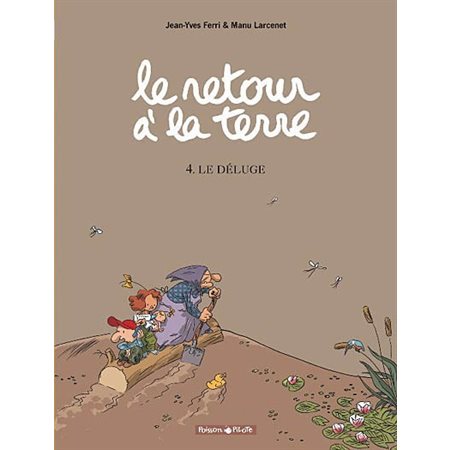 Le retour à la terre T.04 (BD) : Le déluge