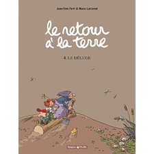 Le retour à la terre T.04 (BD) : Le déluge