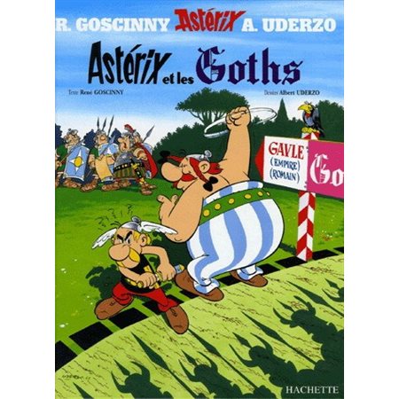 Une aventure d'Astérix T.03 : Astérix et les Goths : Bande dessinée