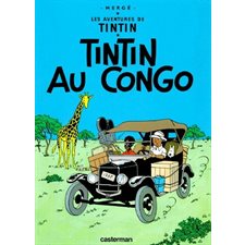 Les aventures de Tintin T.02 : Tintin au Congo : Bande dessinée