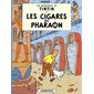 Les aventures de Tintin T.04 : Les cigares du pharaon : Bande dessinée