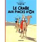 Les aventures de Tintin T.09 : Le crabe aux pinces d'or : Bande dessinée