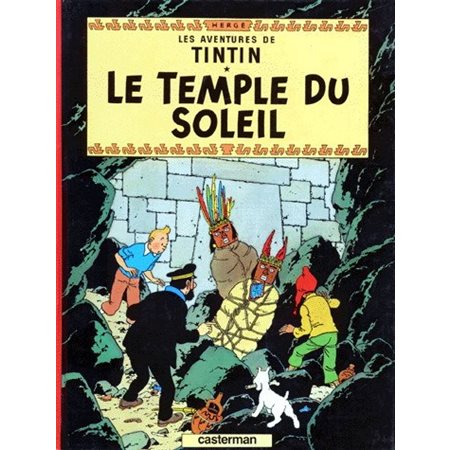 Les aventures de Tintin T.14 : Le temple du soleil : Bande dessinée