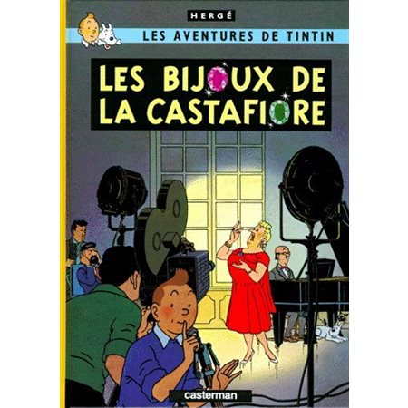 Les aventures de Tintin T.21 : Les bijoux de la Castafiore : Bande dessinée