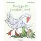Mon petit poussin vert : AVC