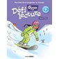 Défi lecture 6e année : 3e cycle : Pour bien lire et progresser en français