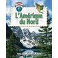 L'Amerique du Nord : Explorons les continents