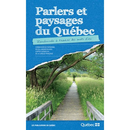 Parlers et paysages du Quebec