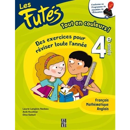 Les Futés : 4e année : Tout en couleurs!