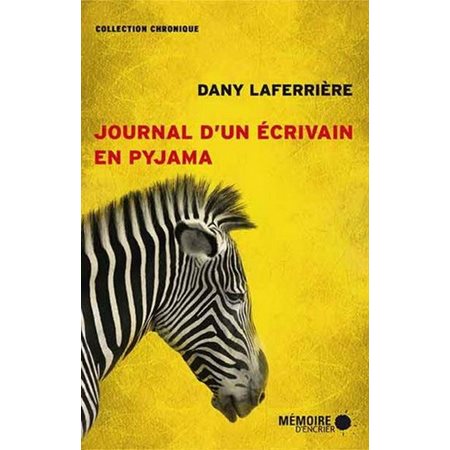 Journal d'un ecrivain en pyjama