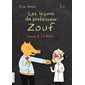 Les lecons du professeur Zouf T.02 : Lecon 2 : la sante