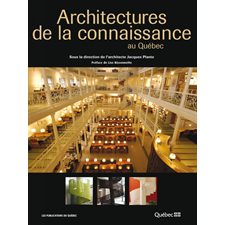 Architectures de la connaissance au Quebec