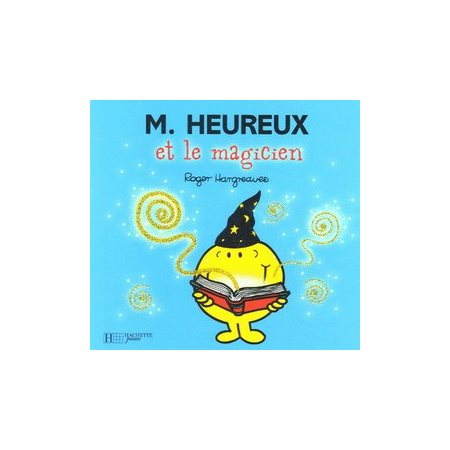 M. Heureux et le magicien : Monsieur Madame paillettes : AVC
