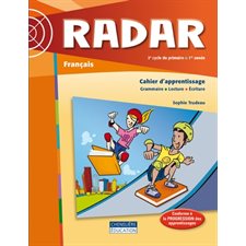 Radar 5e année : Cahier d'apprentissage : Français : 2024
