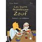 Les lecons du professeur Zouf T.01 : Lecon 1 : la politesse (Nouvelle edition)