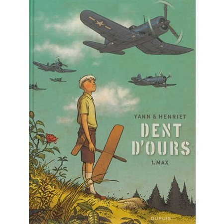 Dent d'ours T.01 (BD) : Max