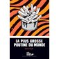 La plus grosse poutine du monde : Zèbre : 9-11