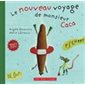 Le nouveau voyage de Monsieur Caca (400 coups)