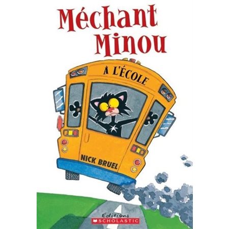 Mechant Minou a l'ecole (7 ans)