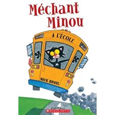 Mechant Minou a l'ecole (7 ans)