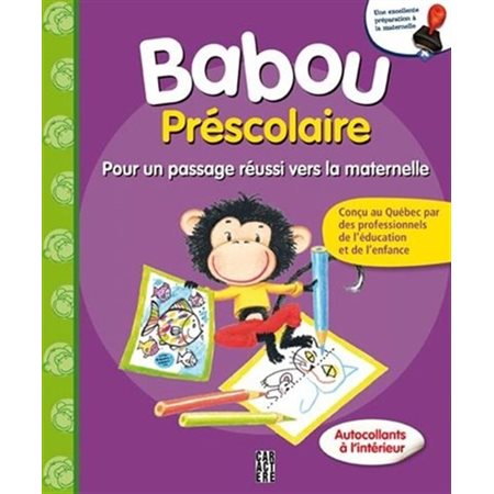 Babou : Prescolaire : Pour un passage reussi vers la maternelle