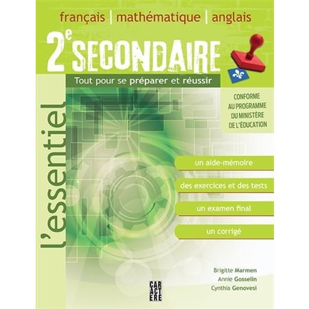 L'essentiel Secondaire 2 : Francais, Mathematiques, Anglais