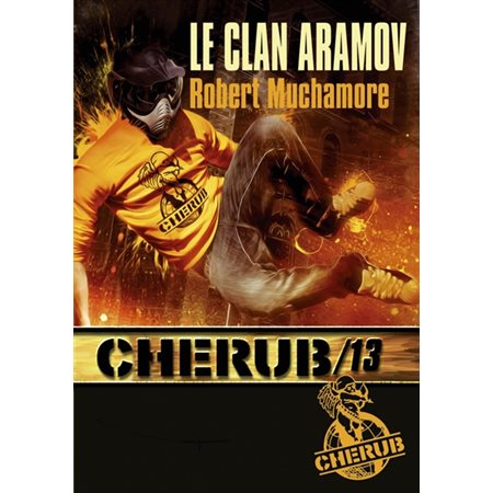 Cherub T.13 (FP) : Le clan Aramov : 12-14