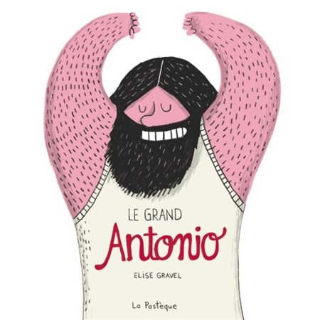 Le grand Antonio : Pamplemousse : Couverture rigide