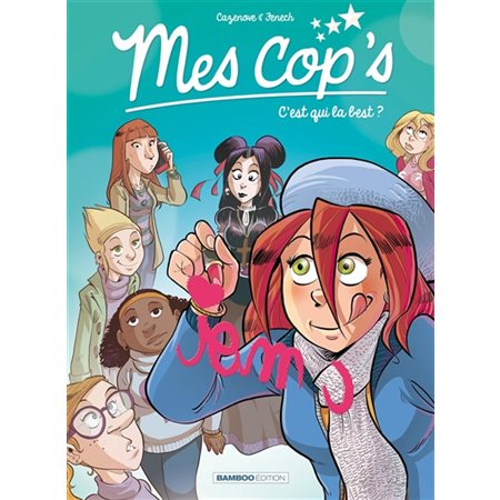 Mes cop's T.02 : C'est qui la best ? : Bande dessinée : ADO