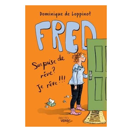 Fred T.02 : Surprise de rêve ? Je rêve !!! : 9-11