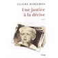 Une justice à la dérive