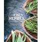 Les fines herbes : De la terre à la table