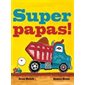 Super papas ! : Couverture souple