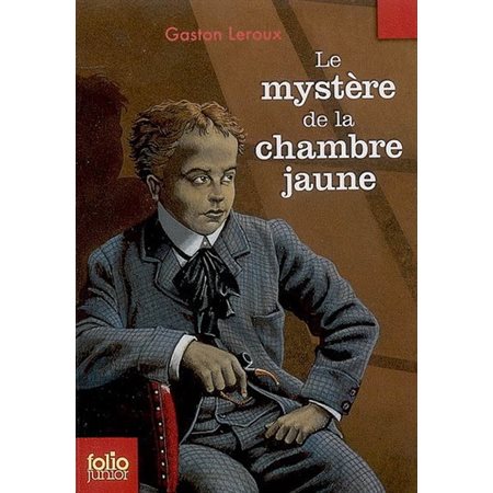 Le mystère de la chambre jaune : Folio junior : 9-11