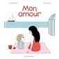 Mon amour : Couverture rigide