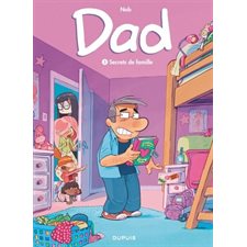 Dad T.02 (BD) : Secrets de famille