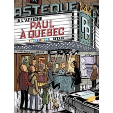 Paul à Québec : Nouvelle édition corrigée : Bande dessinée