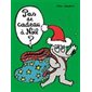 Pas de cadeau à Noël ? : Loulou & Cie (École des loisirs)