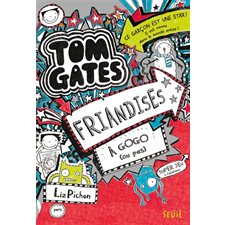 Tom Gates T.06 : Friandises à gogo (ou pas) : 9-11
