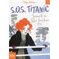 S.O.S Titanic : Journal de Julia Facchini 1912 : 9-11