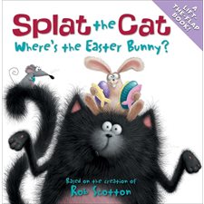 Splat the Cat : Where's the Easter Bunny ? : Anglais : Paperback : Souple